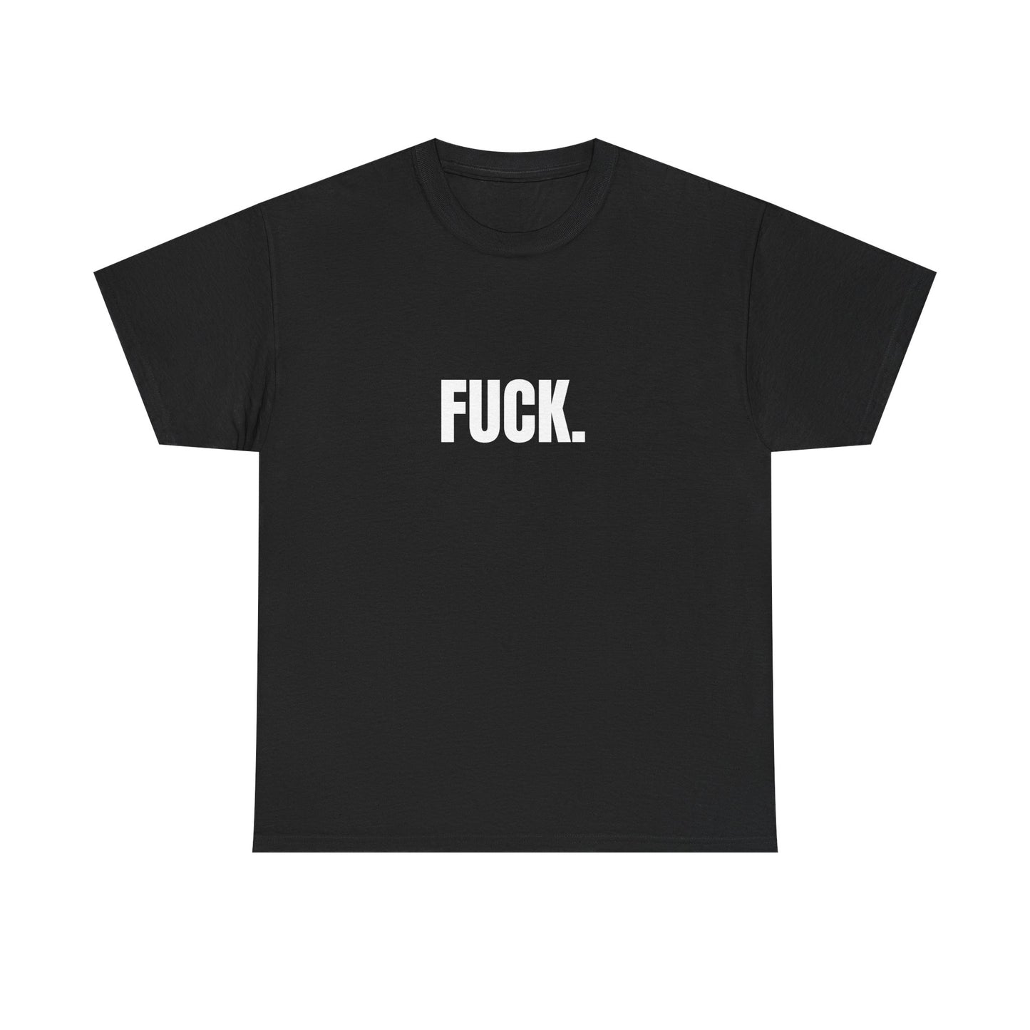 FUCK. Tee